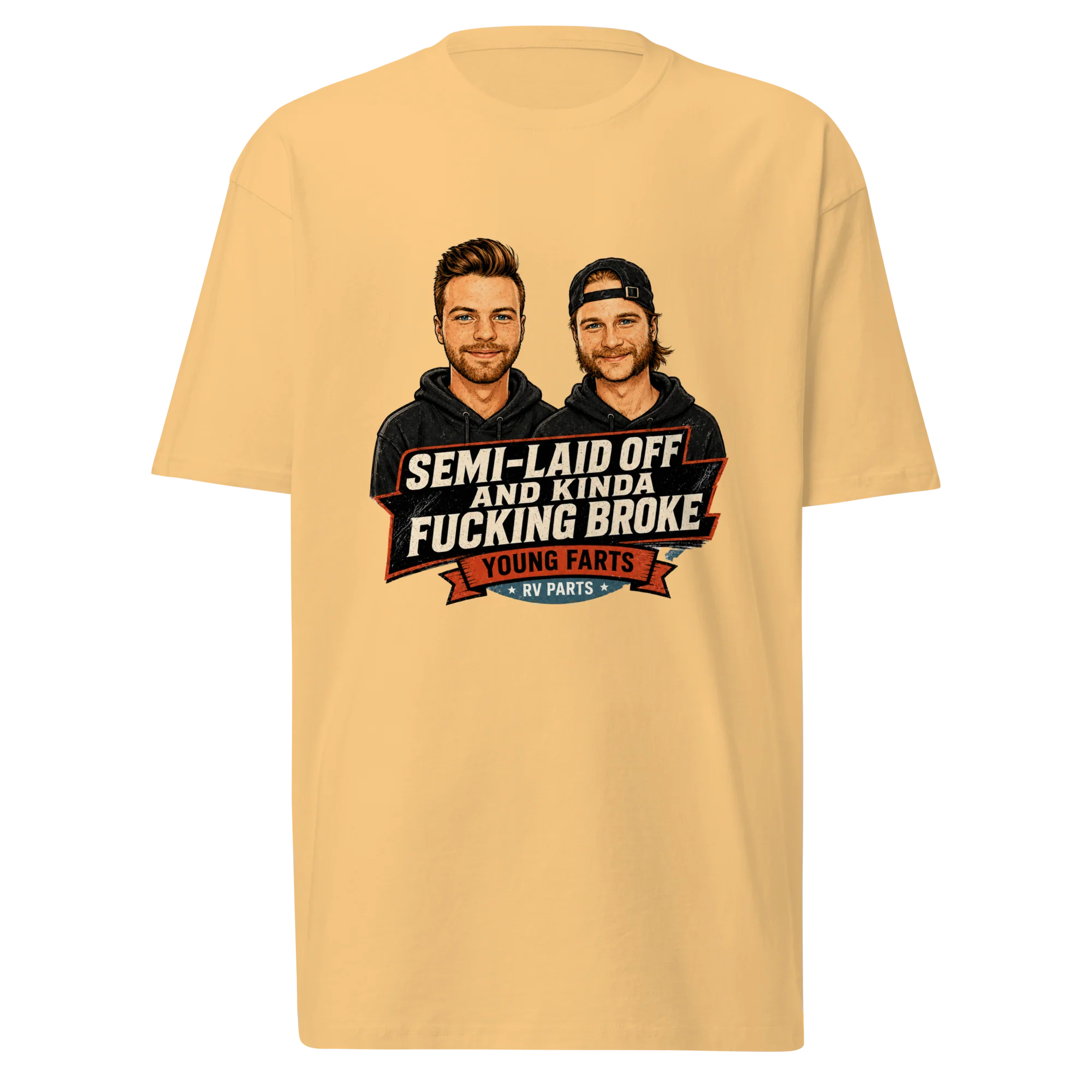 Semi-Laid Off and Kinda Fucking Broke T-Shirt - Image 6