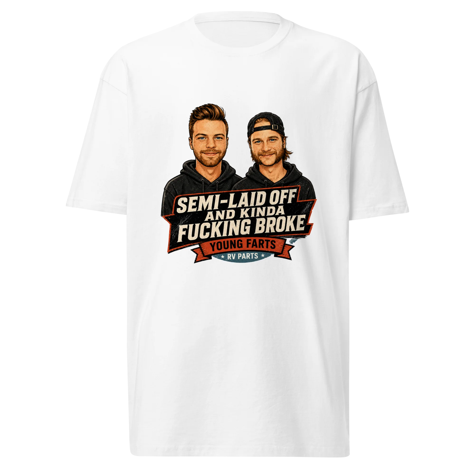 Semi-Laid Off and Kinda Fucking Broke T-Shirt - Image 7